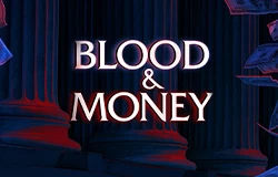 Blood and Money