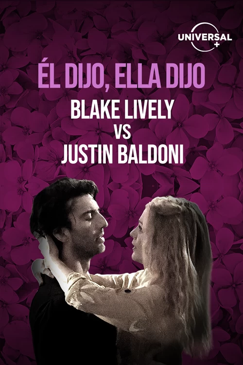 Él dijo, ella dijo: Blake Lively Vs. Justin Baldoni